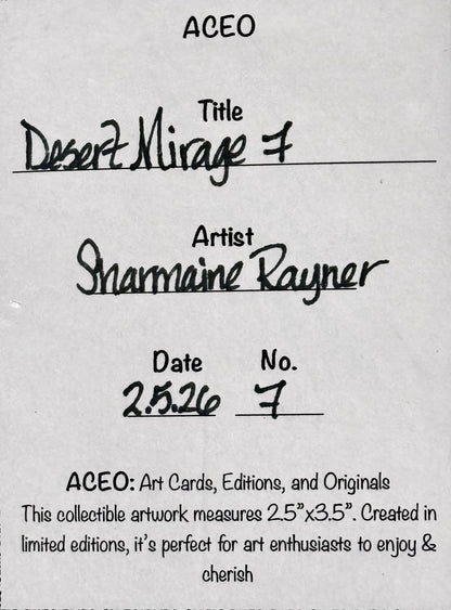 Desert Mirage 7 ACEO Card Mini Collectible Art