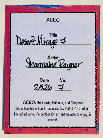 Desert Mirage 7 ACEO Card Mini Collectible Art
