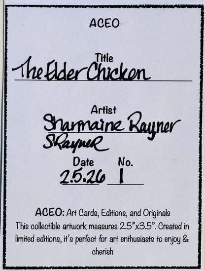 The Elder Chicken ACEO Card Mini Collectible Art