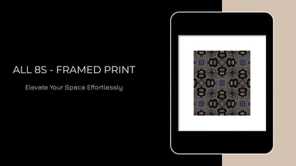 All 8s - Framed Print by@Outfy