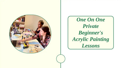 One on One Private Beginner&#039;s Acrylic Painting Lessons by@Outfy